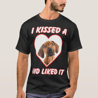 T-shirt J'Ai Embrassé Un Chien Et L'Ai Apprécié Rhodesian 