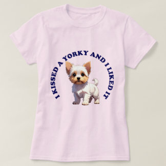T-shirt J'ai embrassé un chiot Yorky