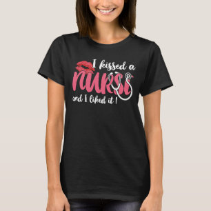 T-shirt  J'ai embrassé une infirmière et j'ai aimé ça 