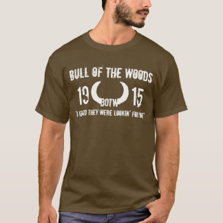 T-shirt "J'ai entendu qu'ils étaient lookin pour moi" 1915