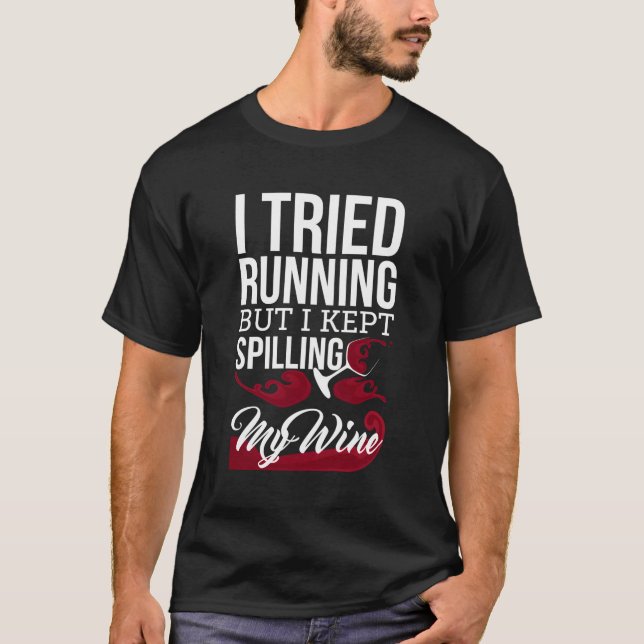 T-shirt J'Ai Essayé De Courir, Mais J'Ai Continué À Dévers (Devant)