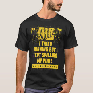 T-shirt J'Ai Essayé De Courir, Mais J'Ai Continué À Dévers