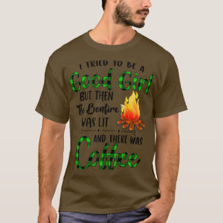 T-shirt J'Ai Essayé D'Être Une Bonne Fille Café