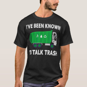 T-shirt J'Ai Été Connu Pour Parler De Trash Garbage Truck 