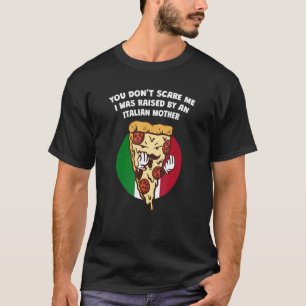 T-shirt J'Ai Été Élevé Par Une Mère Italienne Humour Itali