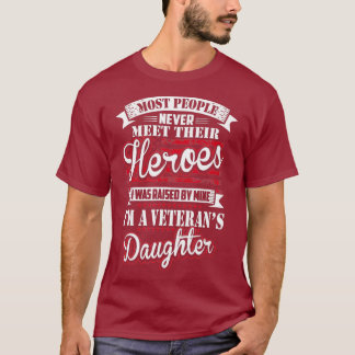 T-shirt J'Ai Été Élevée Par Mon Héros Fier Anciens Combatt