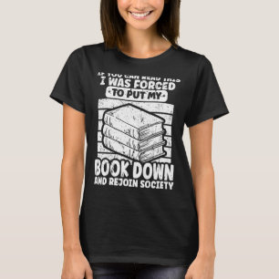 T-shirt J'Ai Été Forcé De Déposer Mon Livre Bookworm Booki