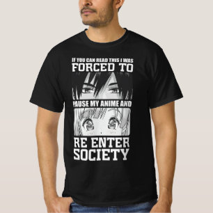 T-shirt J'ai été forcé de suspendre mon activité et de ren