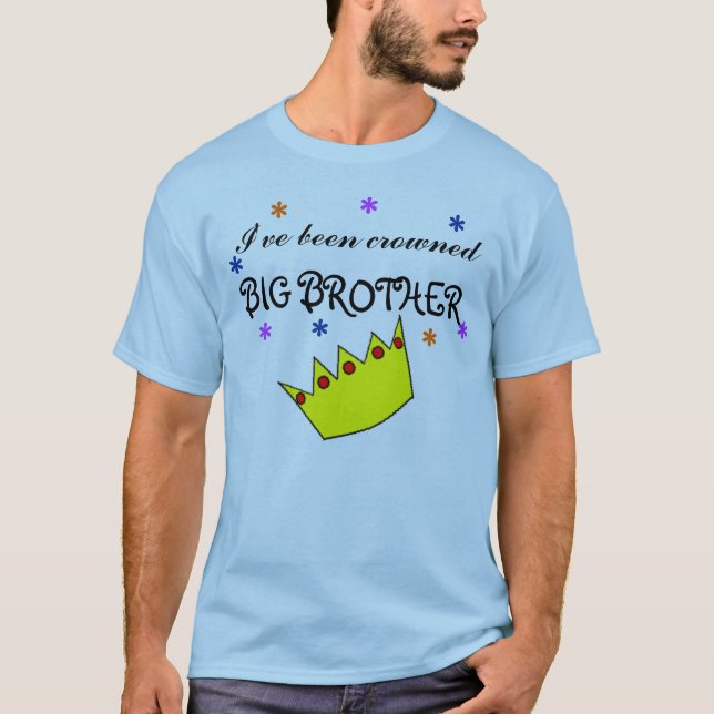 T-shirt J'ai été FRÈRE couronné (Devant)