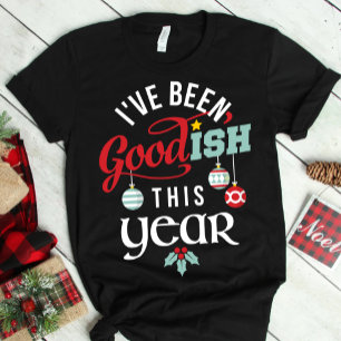 T-shirt J'ai été goodish cette année Noël