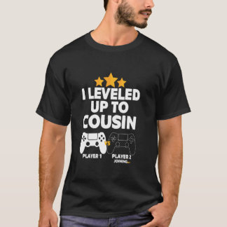 T-shirt J'Ai Été Jusqu'À Cousin New Gamer Pregnancy Announ