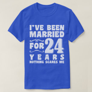 T-shirt J'ai été marié pendant 24 ans Anniversaire de mari