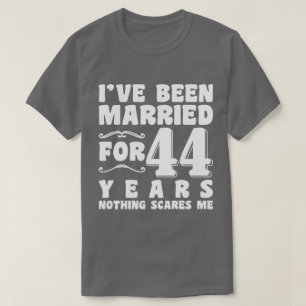 T-shirt J'ai été marié pendant 44 ans Mariage Romantique