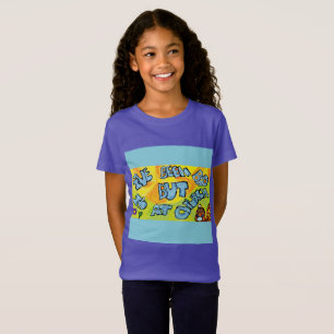 T-Shirt J'ai été mauvais MAIS je suis à l'église