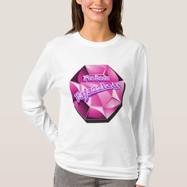 T-shirt J'ai été Vajazzled ! (Devant)