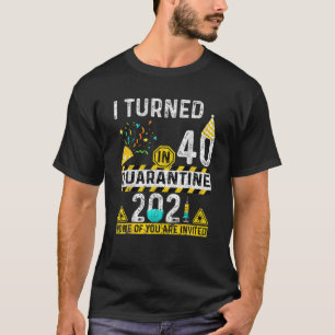 T-shirt J'Ai Eu 40 Ans En Quarantaine 2021 40E Anniversair