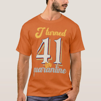 T-shirt J'ai eu 41 ans en 41e anniversaire