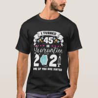 J'ai eu 45 ans en Quarantine Cute 45e anniversaire