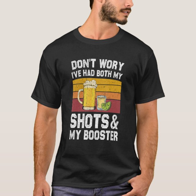 T-shirt J'Ai Eu À La Fois Mes Chaussures Et Booster Tequil (Devant)