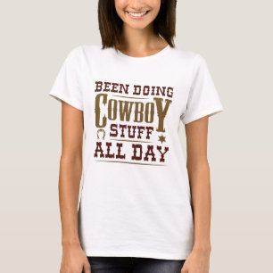 T-shirt J'Ai Fait Du Cowboy Toute La Journée