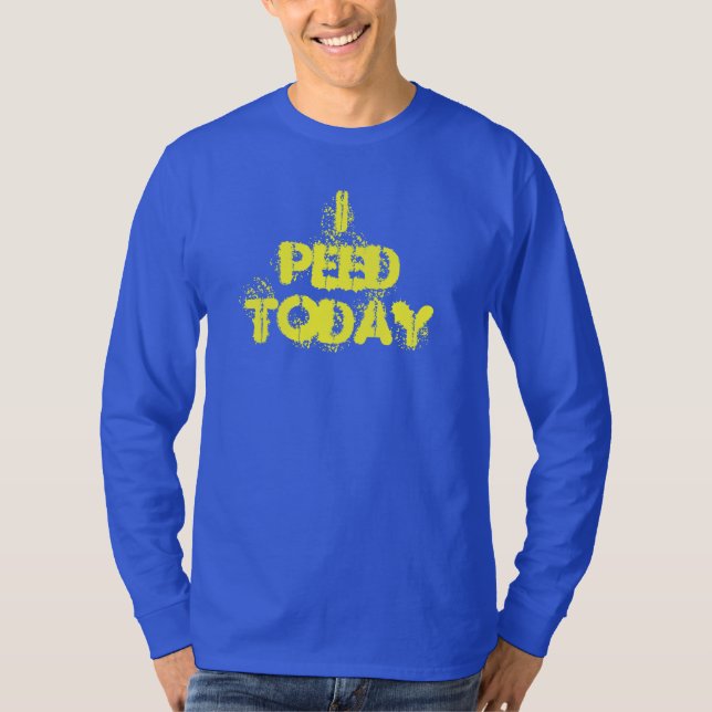 T-shirt J'ai fait pipi aujourd'hui chemise (Devant)
