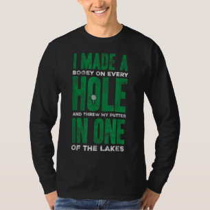 T-shirt J'ai fait un trou dans un golf drôle