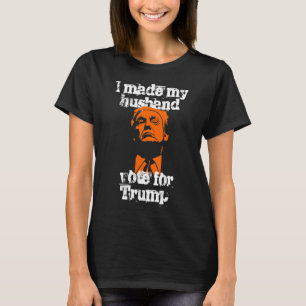 T-shirt "J'ai fait voter mon mari pour Trump" chemise femm