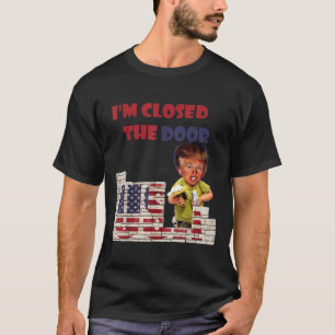 T-shirt J'Ai Fermé La Porte, Dessin Drôle De La Frontière