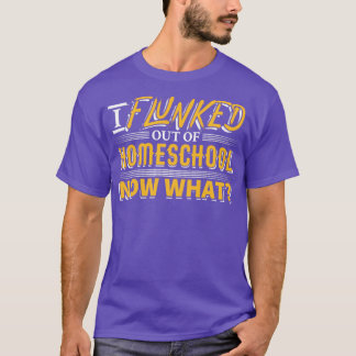 T-shirt J'ai fui de l'école maternelle maintenant
