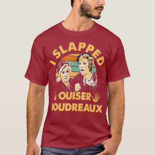 T-shirt J'ai giflé Ouiser Boudreau Vintage
