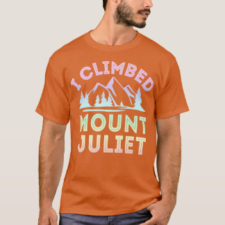 T-shirt J'ai gravi le mont Juliet Mountain Escalade Premiu
