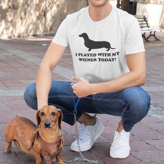 T-shirt J'Ai Joué Avec Mon Wiener Aujourd'Hui (Créateur téléchargé)