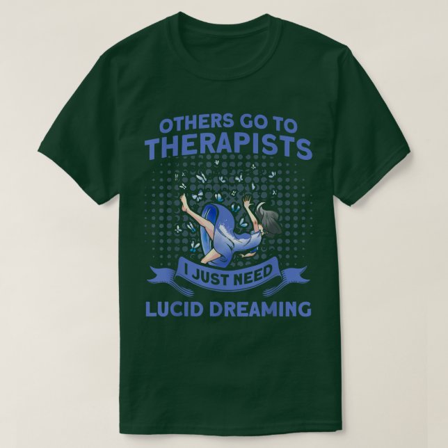 T-shirt J'Ai Juste Besoin De Lucid Rêver Hantée Maison Fan (Design devant)