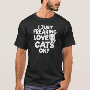T-SHIRT J'AI JUSTE FOUILLÉ DES CHATS D'AMOUR OK