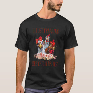 T-shirt J'Ai Juste Freiné L'Amour Poulet Agricole La Vie A