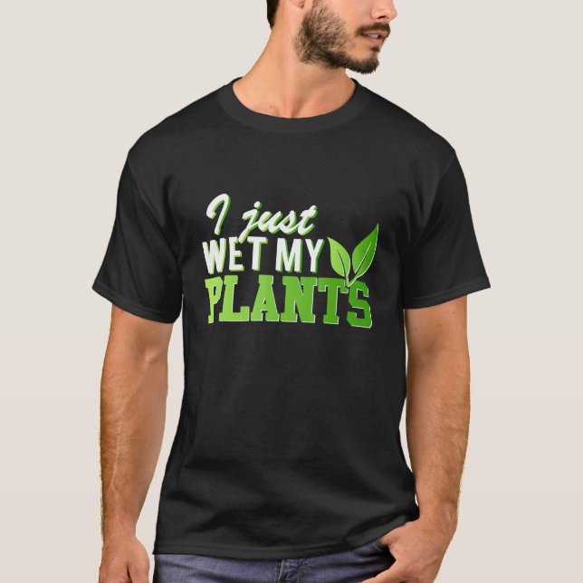 T-shirt J'Ai Juste Mis Mes Plantes 2xl 3xl Plus Gros Tours (Devant)