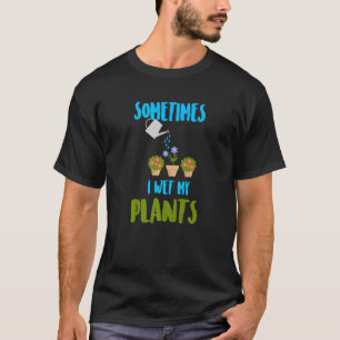 T-shirt J'Ai Juste Mu Mes Plantes Jardin Vêtements Drôle G