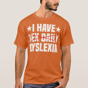 T-shirt J'Ai La Dyslexie Dyslexie Sensibilisation