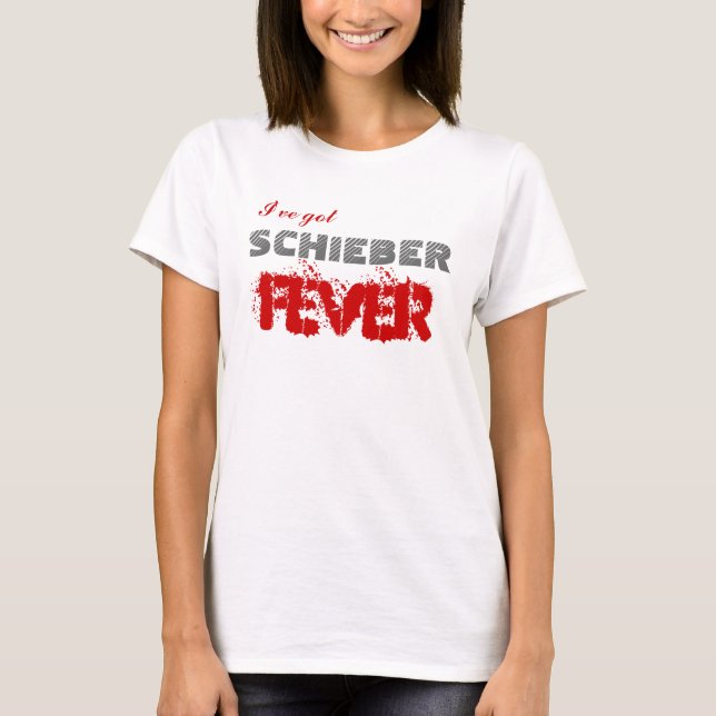 T-shirt J'ai la fièvre de Schieber (Devant)