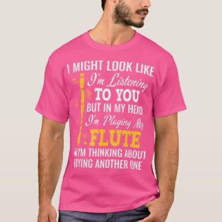 T-shirt J'Ai L'Air De Vous Écouter Flûte Flûtiste