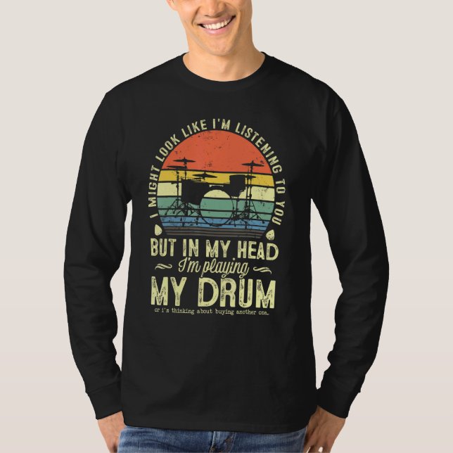 T-shirt J'Ai L'Air De Vous Écouter Musique Drum D (Devant)