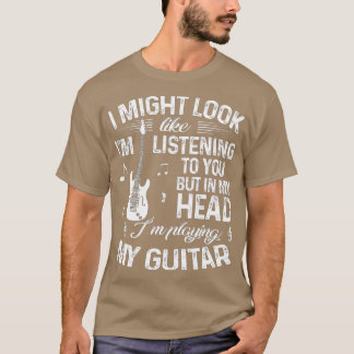T-shirt J'Ai L'Air De Vous Écouter Une Guitare Drôle