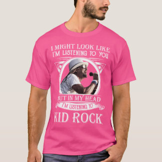 T-shirt J'Ai L'Air D'Écouter Kid Rock