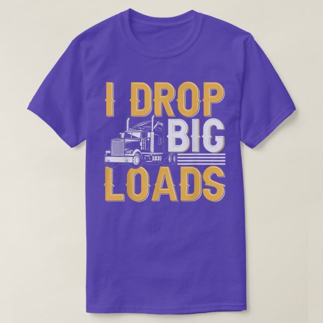 T-shirt J'Ai Laissé De Grosses Charges - Funny Truck Drive (Design devant)