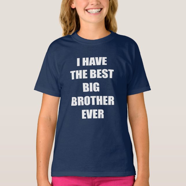 T-shirt J'ai le meilleur frère jamais (Devant)