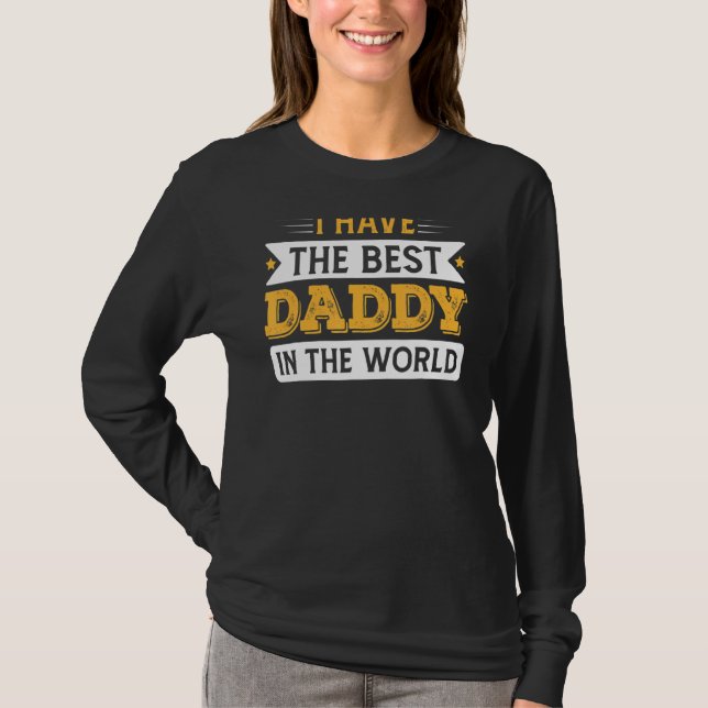 T-shirt J'Ai Le Meilleur Papa Dans Le Monde Fête Des Pères (Devant)