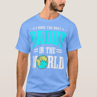 T-shirt J'Ai Le Meilleur Papa Du Monde Fête des pères Bes