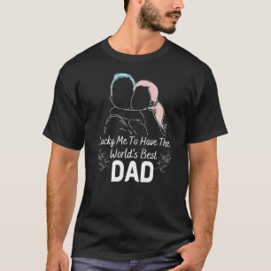 T-shirt J'Ai Le Meilleur Père Père Du Monde Daugh