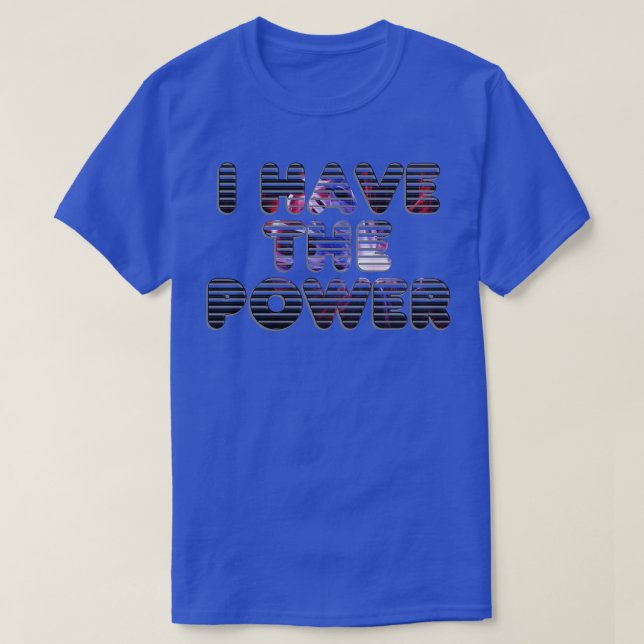 T-shirt J'ai le pouvoir (Design devant)