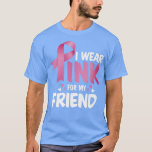 T-shirt J'Ai Le Rose Pour Mon Ami Sensibilisation Au Cance